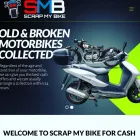 Business 3 image SCRAP MY BIKE Motorcycles & Scooters in Coventry We