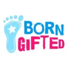 BORN GIFTED