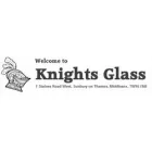 KNIGHTS GLASS