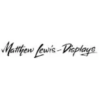 MATTHEW LEWIS DISPLAYS